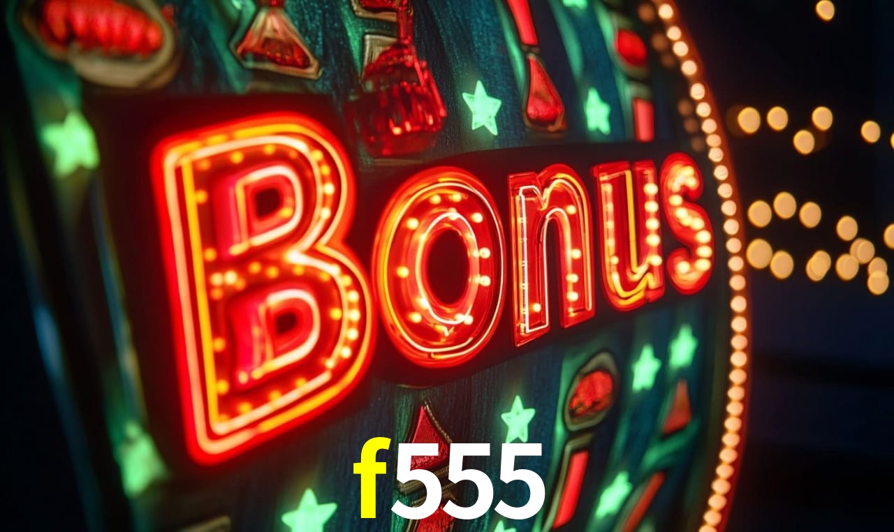 Bônus de Boas-vindas f555